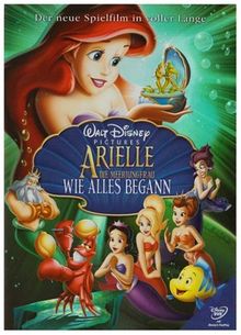 Arielle, die Meerjungfrau - Wie alles begann
