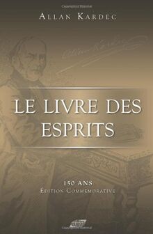 Le Livre des Esprits (French Edition)