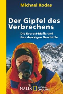 Der Gipfel des Verbrechens: Die Everest-Mafia und ihre dreckigen Geschäfte