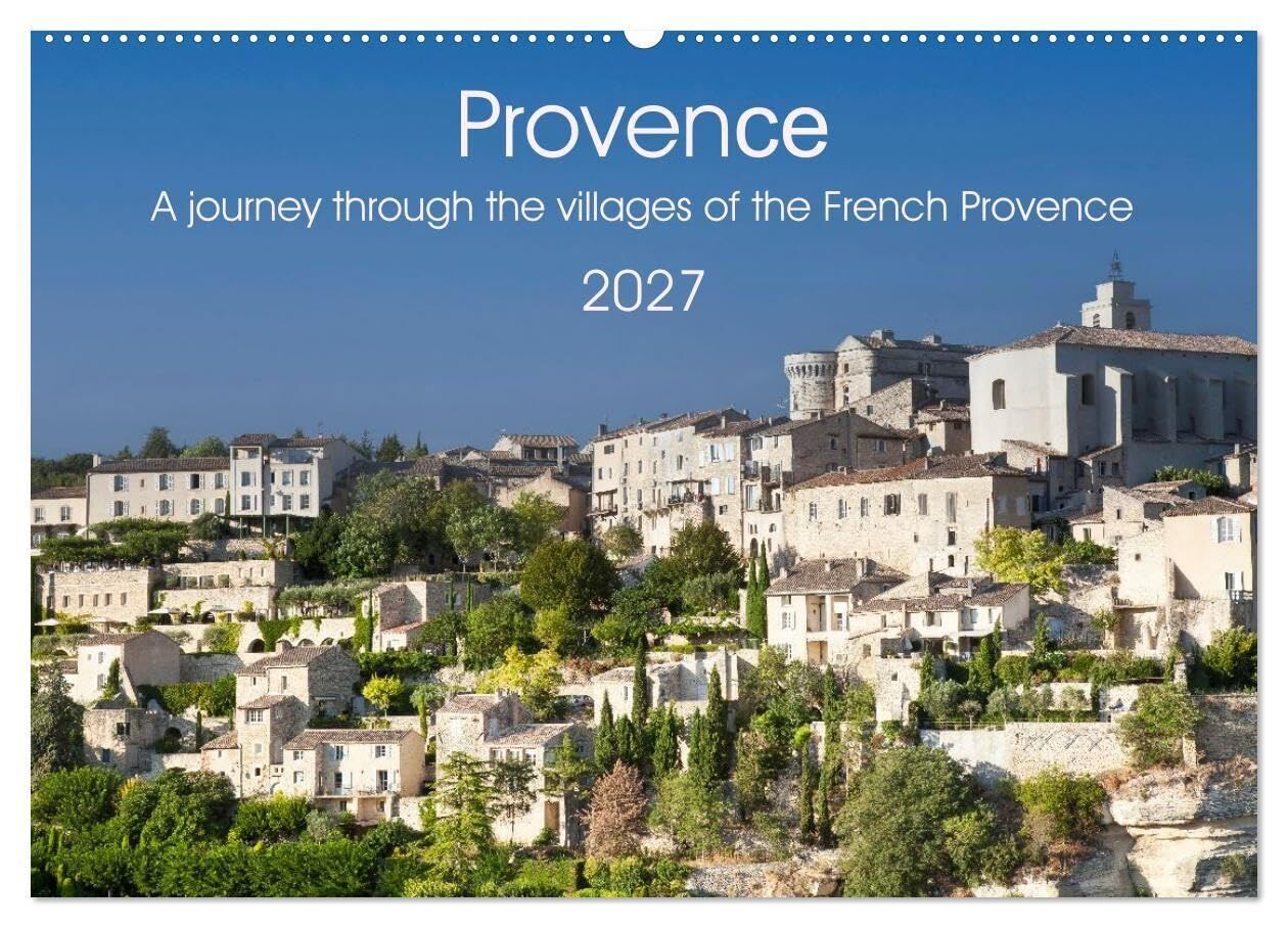 Provence. A journey through the villages of the French Provence (Wall Calendar 2027 DIN A2 landscape), CALVENDO 12 Month Wall Calendar