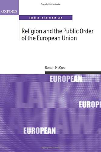 Religion and the Public Order of the European Union (Oxford Studies in European Law)