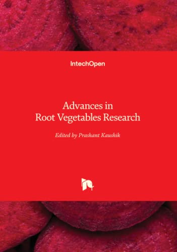 Advances in Root Vegetables Research