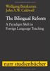 The Bilingual Reform: A Paradigm Shift in Foreign Language Teaching