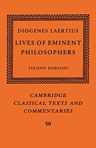 Diogenes Laertius: Lives of Eminent Philosophers (Cambridge Classical Texts and Commentaries, Band 50)