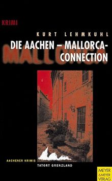 Die Aachen-Mallorca-Connection