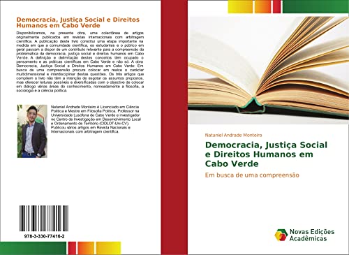 Democracia, Justiça Social e Direitos Humanos em Cabo Verde: Em busca de uma compreensão