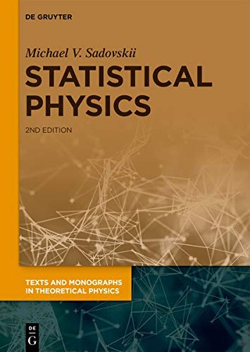Statistical Physics (Texts and Monographs in Theoretical Physics)