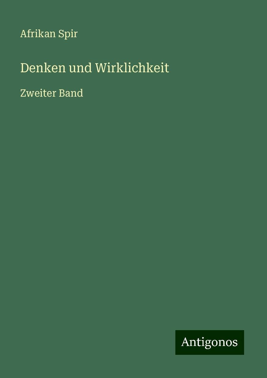 Denken und Wirklichkeit: Zweiter Band