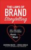 Walter, E: The Laws of Brand Storytelling: Win-and Keep-Your