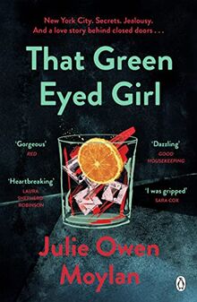 That Green Eyed Girl: Be transported to mid-century New York in this evocative and page-turning debut