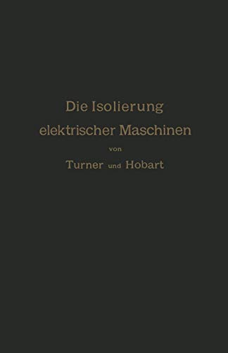 Die Isolierung Elektrischer Maschinen