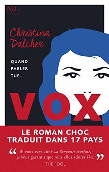 Vox : quand parler tue