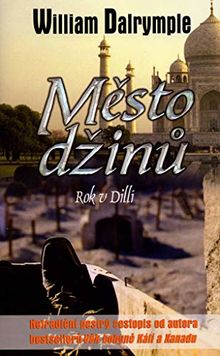 Město džinů: Rok v Dillí (2004)