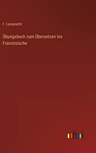 Übungsbuch zum Übersetzen ins Französische