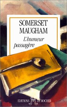 L'humeur passagère : six essais