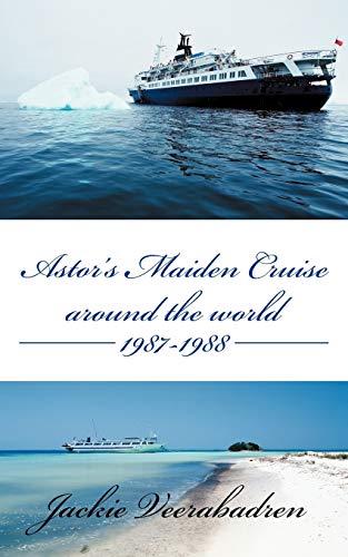 Astor's Maiden Cruise Around the World 1987-1988