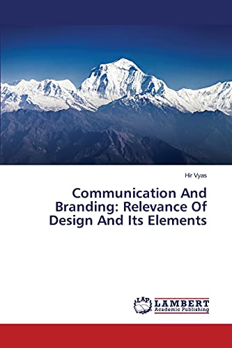 Communication And Branding: Relevance Of Design And Its Elements
