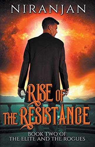 Rise of the Resistance (The Elite and the Rogues)