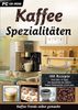 Kaffee Spezialitäten