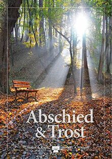 Abschied & Trost