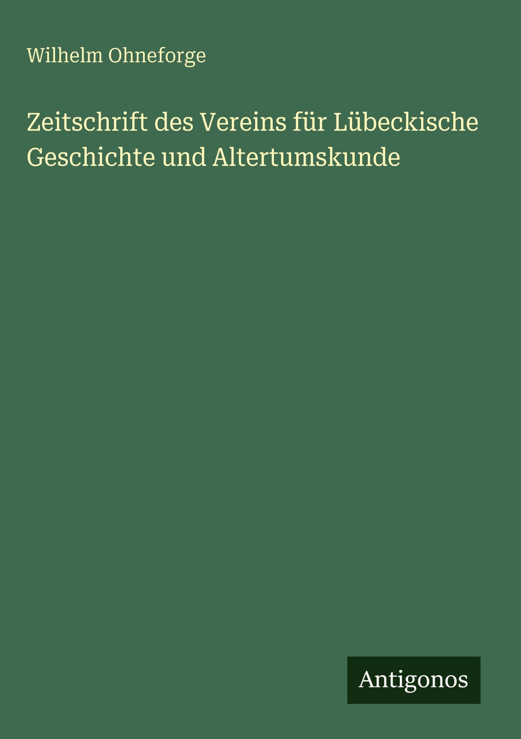 Zeitschrift des Vereins für Lübeckische Geschichte und Altertumskunde