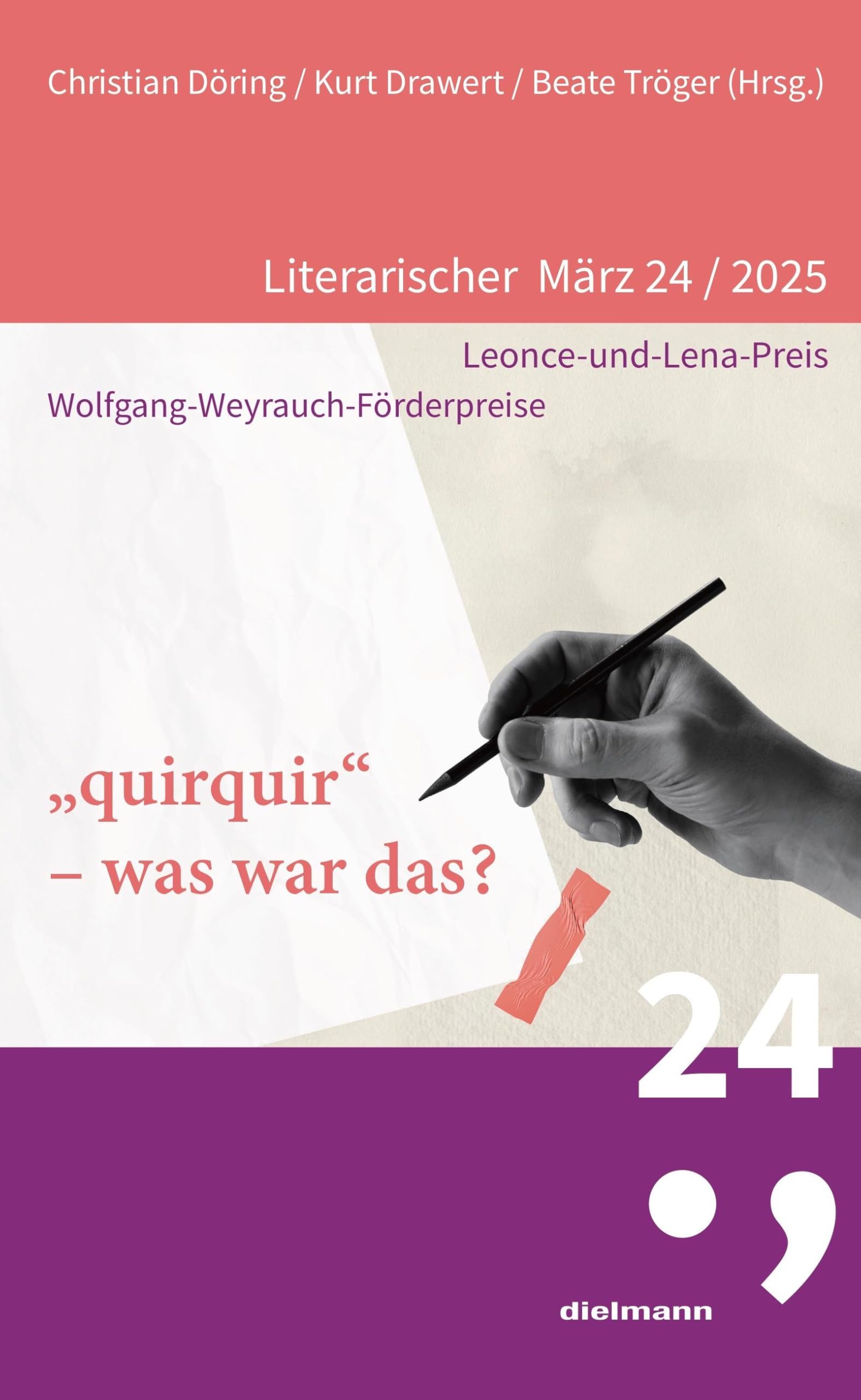 „quirquir“ – was war das?: Anthologie zum Leonce-und-Lena-Preis 2025