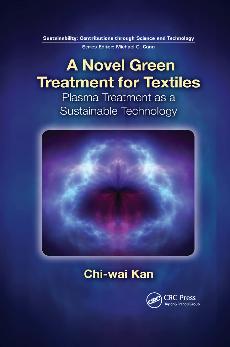 A Novel Green Treatment for Textiles: Plasma Treatment as a Sustainable Technology (Sustainability: Contributions Through Science and Technology)