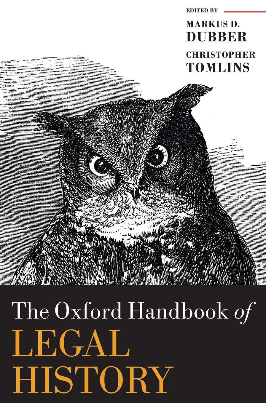 OHB LEGAL HISTORY OHBK C (Oxford Handbooks)