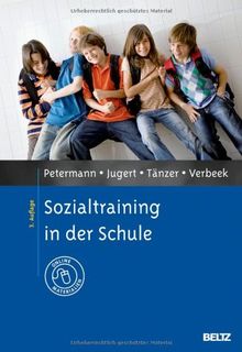 Sozialtraining in der Schule: Mit Online-Materialien (Materialien für die klinische Praxis)