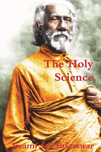 Yukteswar, Swami Sri The Holy Science
