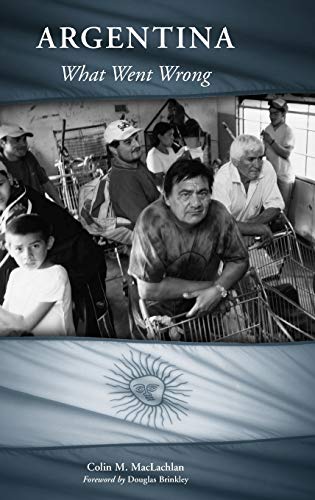Argentina: What Went Wrong