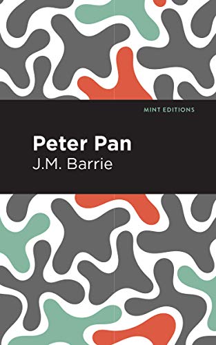 Peter Pan (Mint Editions―The Children's Library)