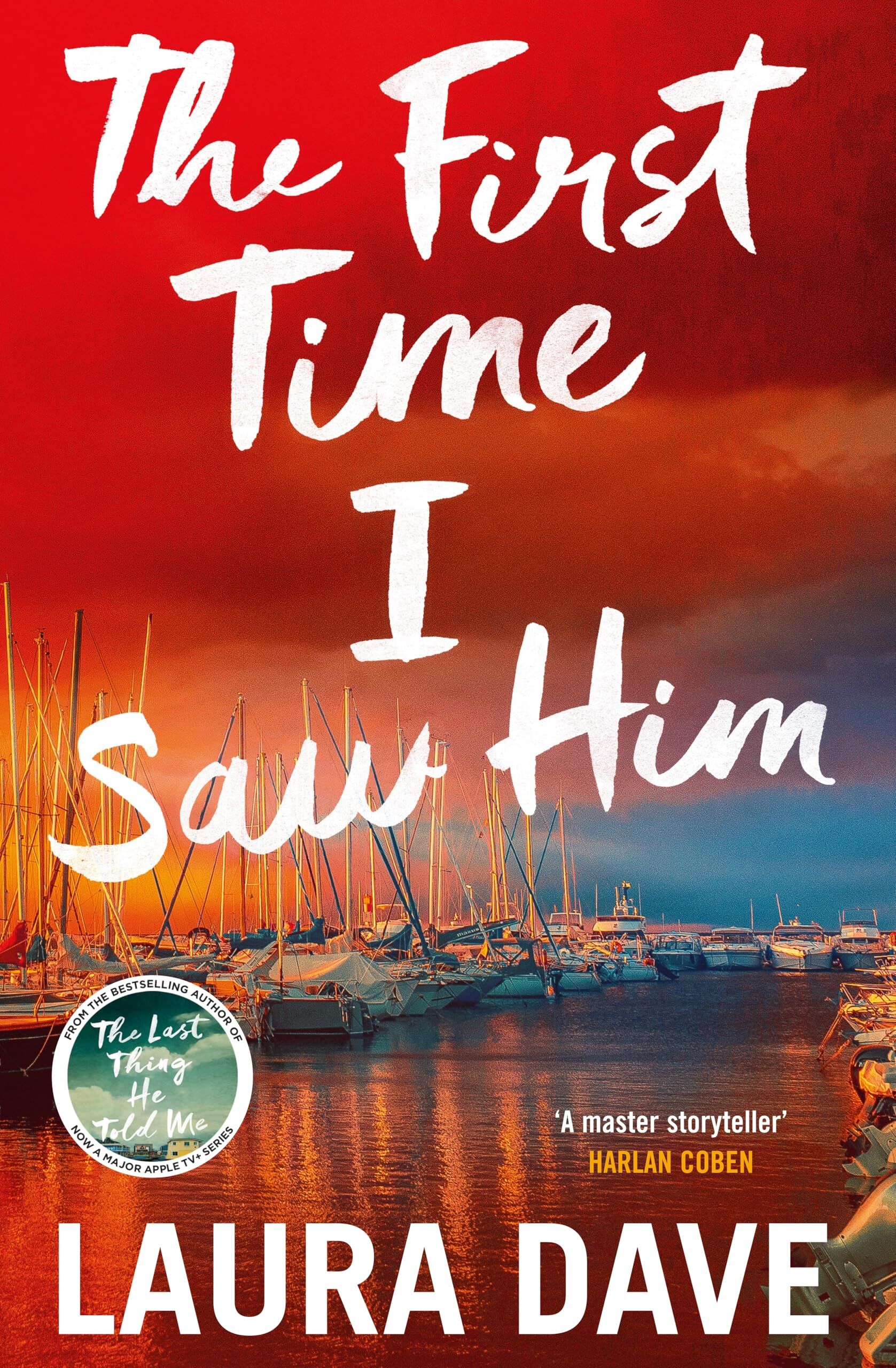 The First Time I Saw Him
