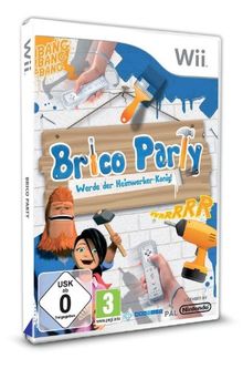 Brico Party - Werde Heimwerker-König