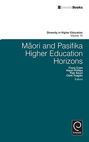 Maori and Pasifika Higher Education Horizons (Diversity in Higher Education, Band 15)