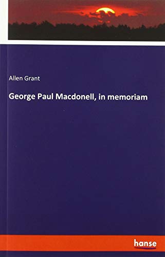 George Paul Macdonell, in memoriam