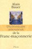 Dictionnaire amoureux de la franc-maçonnerie
