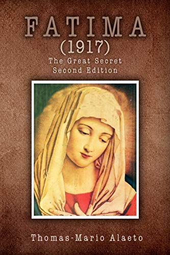 FATIMA (1917): The great Secret Second Edition