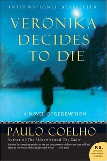 Veronika Decides to Die: A Novel of Redemption (P.S.)