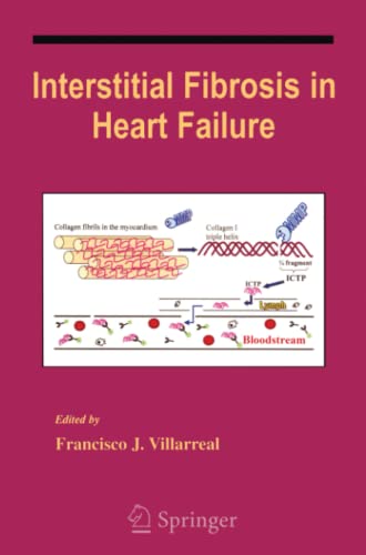 Interstitial Fibrosis in Heart Failure (Developments in Cardiovascular Medicine, Band 253)
