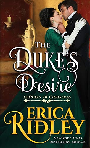 The Duke's Desire (12 Dukes of Christmas, Band 8)