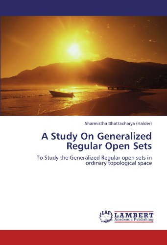 A Study On Generalized Regular Open Sets: To Study the Generalized Regular open sets in ordinary topological space