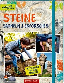 Steine sammeln und erforschen: Mit Stickern für deine Sammlung (Nature Zoom)