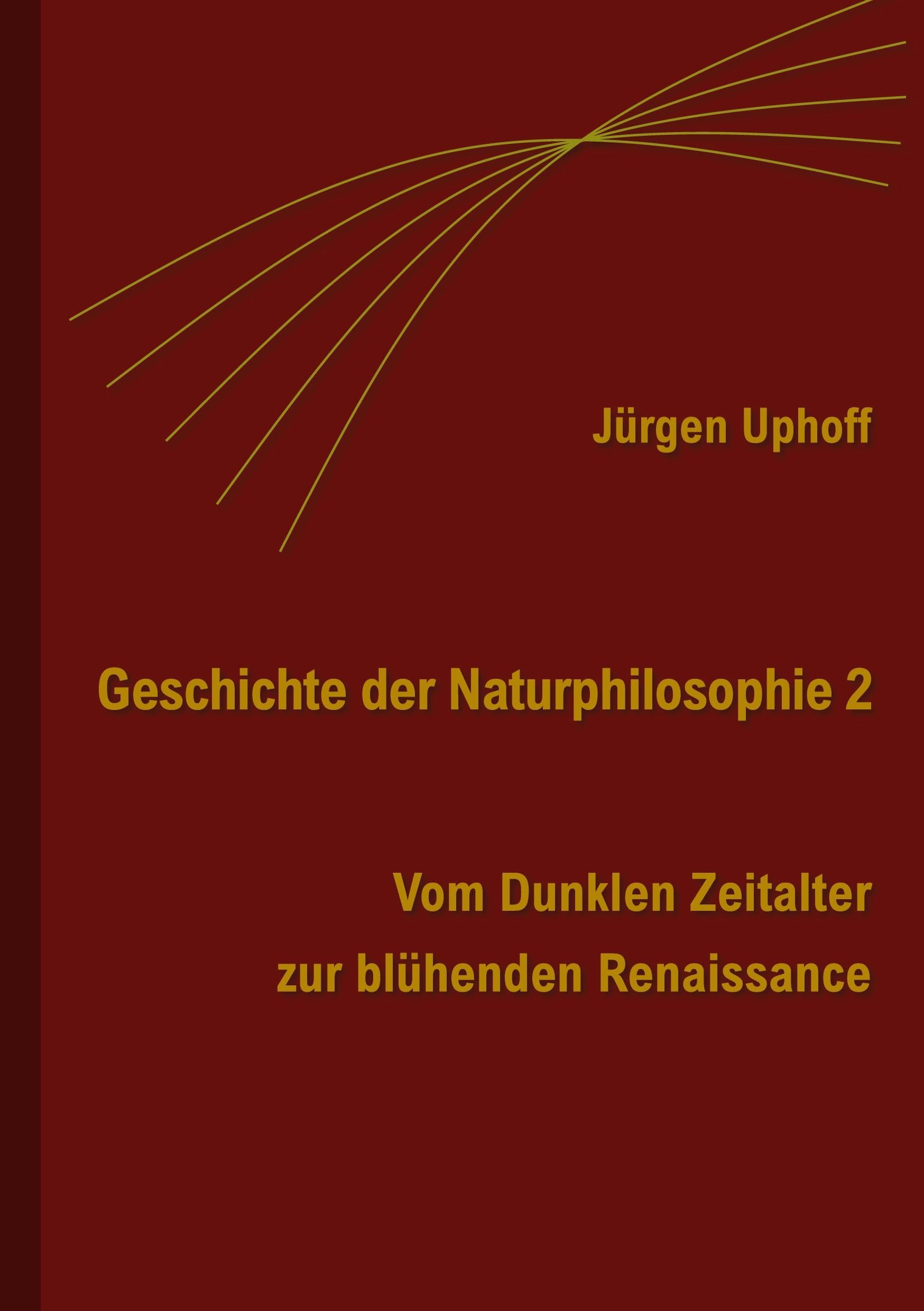 Geschichte der Naturphilosophie: Vom dunklen Zeitalter zur blühenden Renaissance