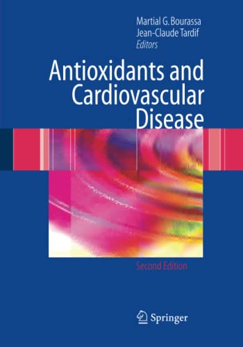 Antioxidants and Cardiovascular Disease (Developments in Cardiovascular Medicine, Band 258)