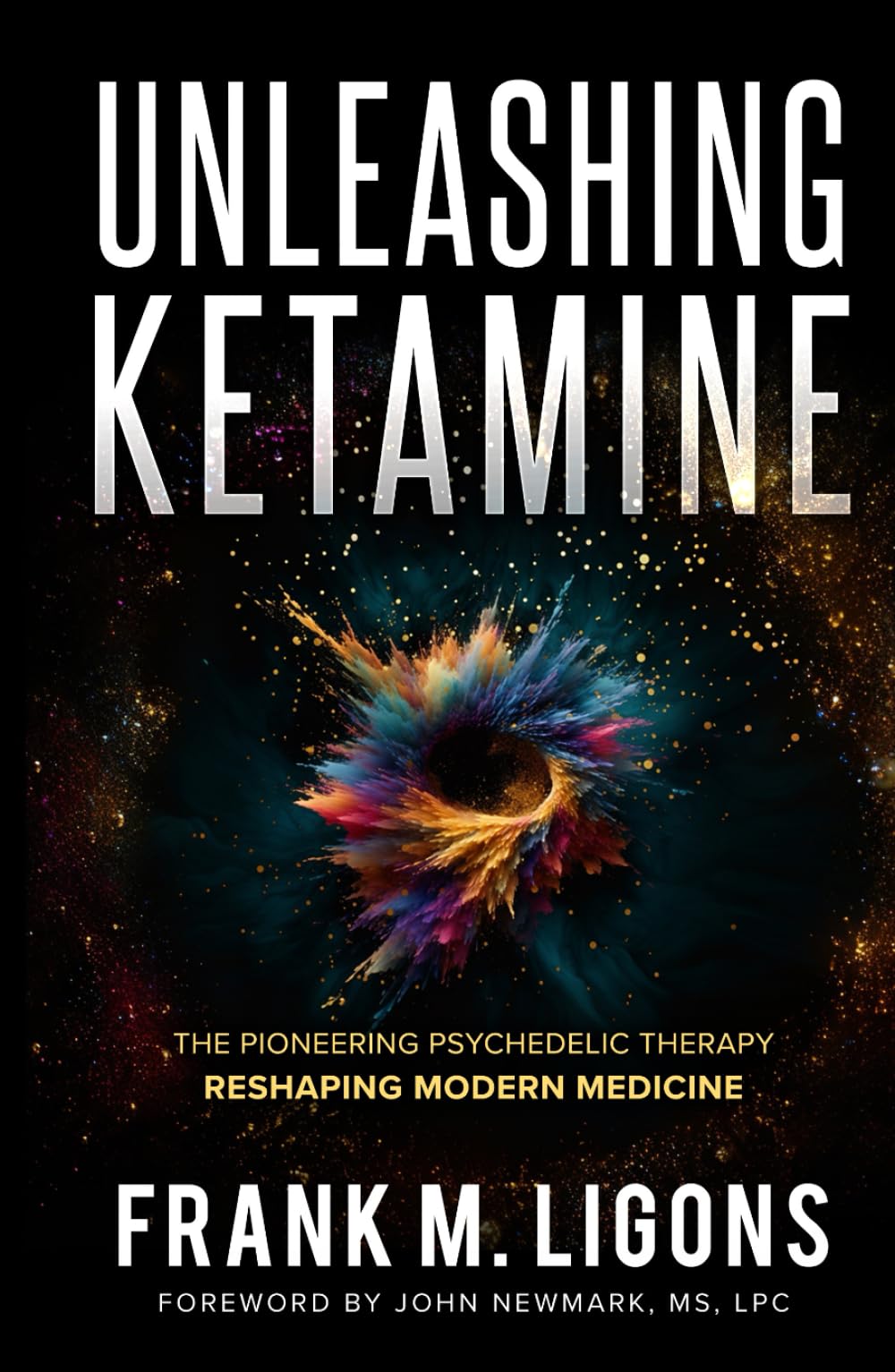 Unleashing Ketamine: The Pioneering Psychedelic Therapy Reshaping Modern Medicine