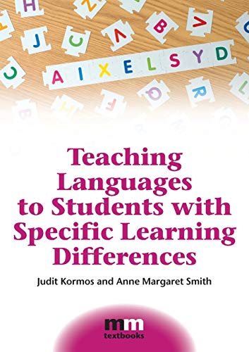 Teaching Languages to Students with Specific Learning Differences (MM Textbooks)