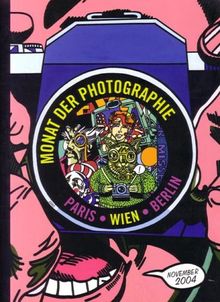 Monat der Photographie: Paris. Wien. Berlin (Katalog Wien). November 2004 | Buch | Zustand sehr gut