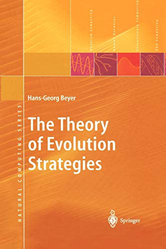 The Theory of Evolution Strategies (Natural Computing Series)
