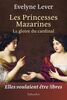 Les princesses Mazarines: La gloire du cardinal